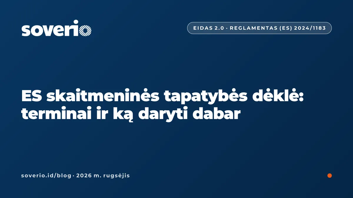 ES skaitmeninės tapatybės dėklė: terminai ir ką daryti dabar